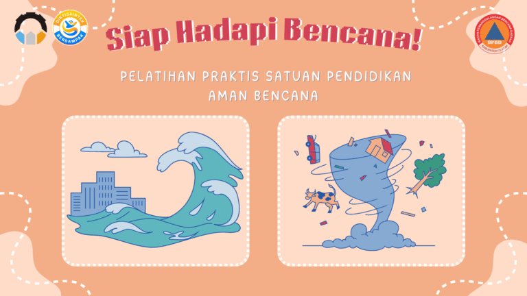 Siap Hadapi Bencana! Pelatihan Praktis Satuan Pendidikan Aman Bencana